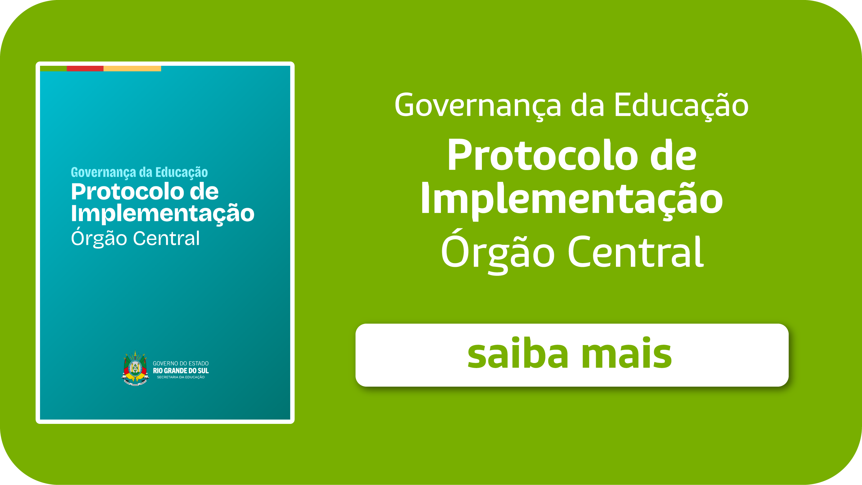 IV Governança da Educação Protocolo de Implementação   Órgão Central