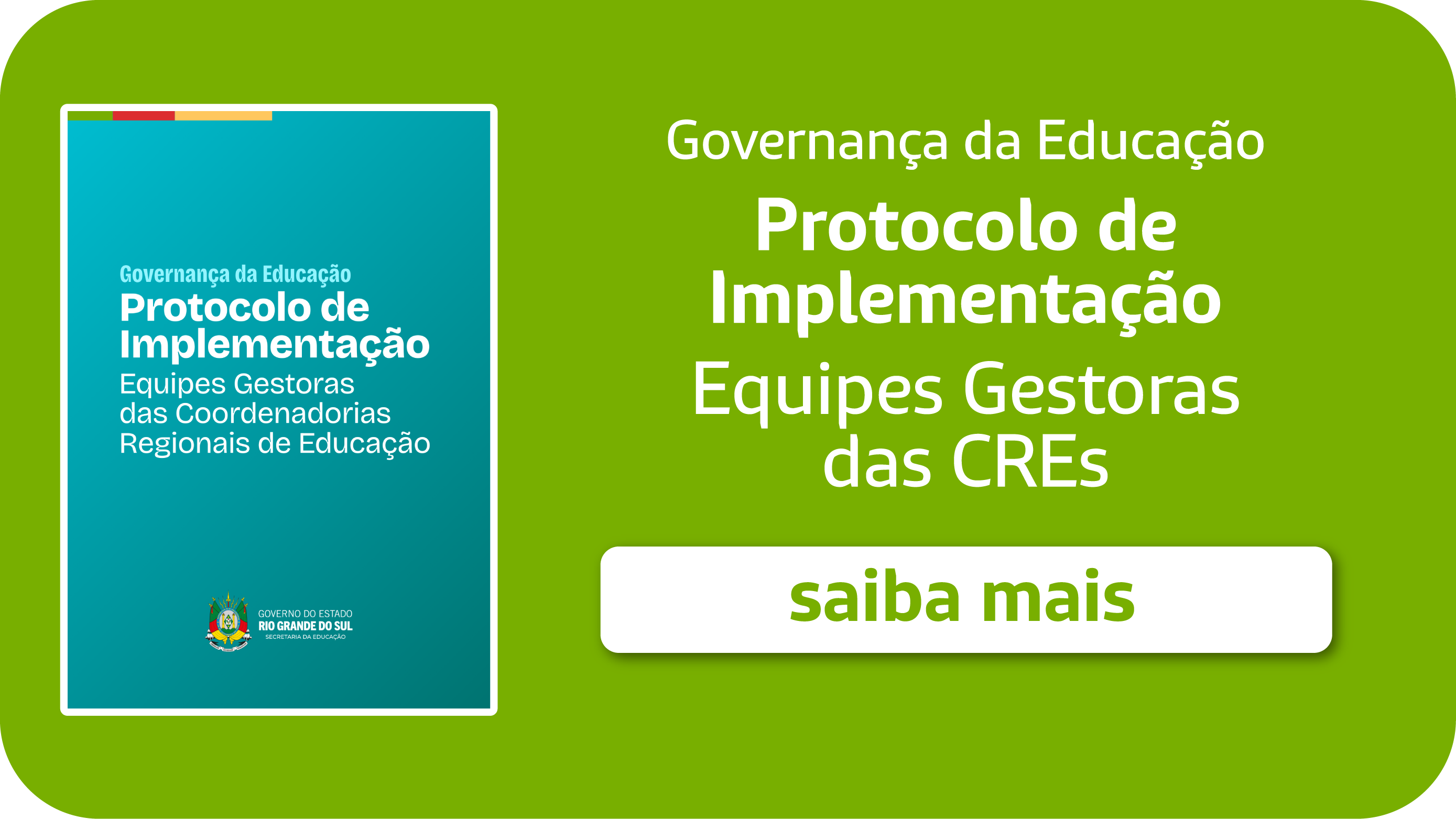 III Governança da Educação Protocolo de Implementação   Equipes Gestoras das CREs