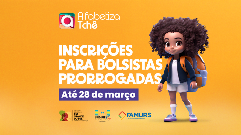 Card com fundo laranja em degradê e texto "Alfabetiza Tchê" no topo. Informa que inscrições para bolsistas foram prorrogadas até 28 de março.